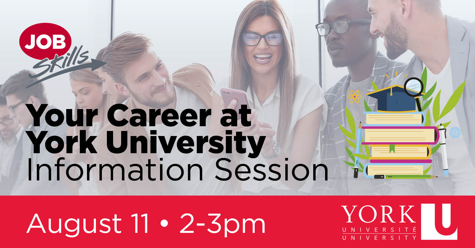 Your career at York University Information session Job Skills