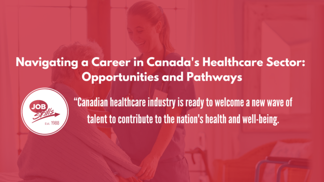 Navigating a Career in Canada's Healthcare Sector: Opportunities and Pathways